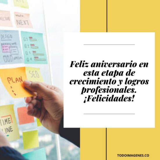 Frases Y Mensajes De Aniversario De Trabajo Felicitaciones Y